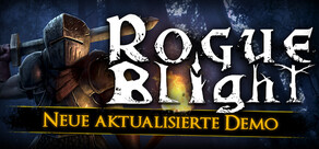 Rogue Blight Demo