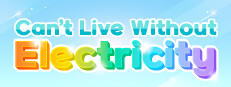 Can't Live Without Electricity