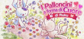 I palloncini a forma di cuore di Ruku