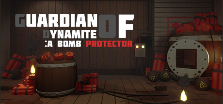 GUARDIAN OF DYNAMITE : A BOMB PROTECTOR banner