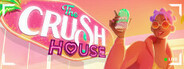 The Crush House