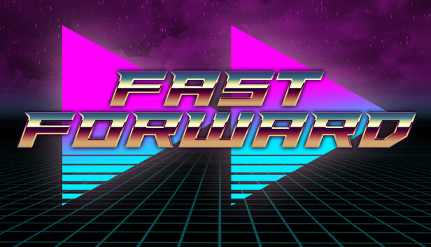 Fast Forward