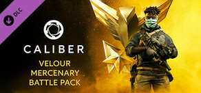 Caliber: Velour Mercenary Battle Pack