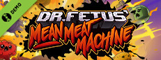 Dr. Fetus' Mean Meat Machine Demo Small Capsule Image