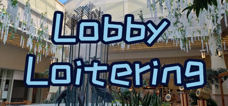 Lobby Loitering Cover Image