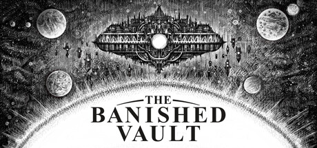 The Banished Vault crack status