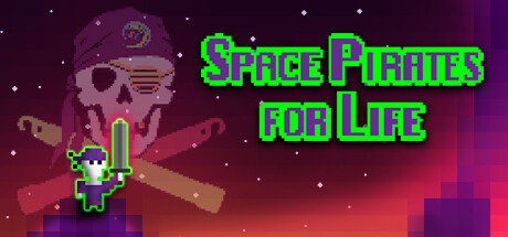 Space Pirates for Life Cover Image