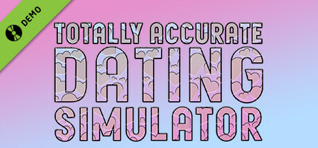 Totally Accurate Dating Simulator Demo cover art