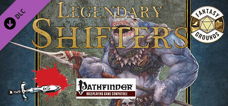 Fantasy Grounds - Legendary Shifters Header Image