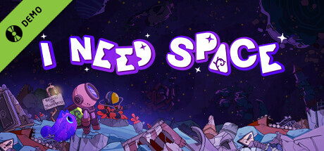 I NEED SPACE Demo cover art