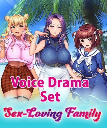 Sex-Loving Family - Voice Drama Set  -