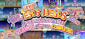 ¡EY! ¿QUIERES JUGAR A "ESOS JUEGOS", VERDAD? ¡PUES AQUÍ LOS TIENES! VEAMOS CÓMO LOS COMPLETAS.