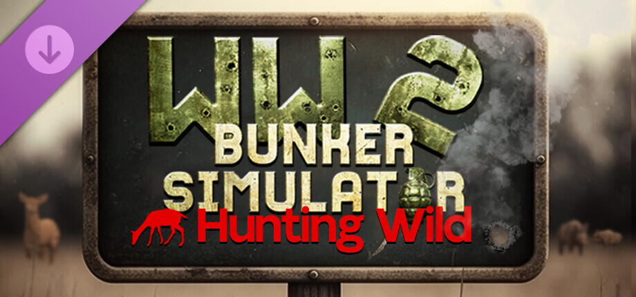 WW2: Bunker Simulator - Hunting Wild cover art