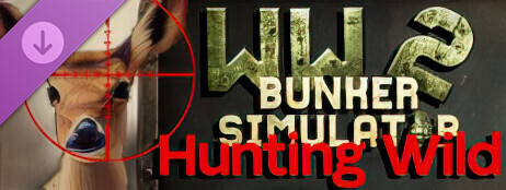 WW2: Bunker Simulator - Hunting Wild cover art