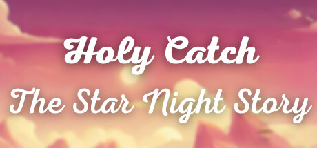 Holy Catch The Star Night Story Cover Image