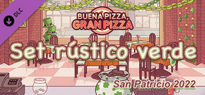 Buena Pizza, Gran Pizza - Set rústico verde - San Patricio 2022