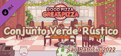 Good Pizza, Great Pizza - Conjunto Verde Rústico - São Patrício 2022
