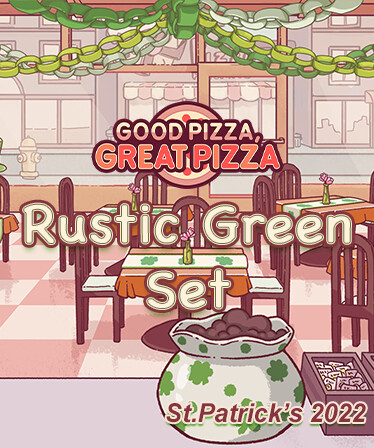 Good Pizza, Great Pizza - Rustic Green Set - St.Patrick's 2022