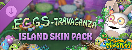 My Singing Monsters - Eggs-Travaganza Skin Pack cover art