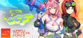 WTF - Waifu Tactical Force