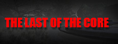 The Last Of The Core