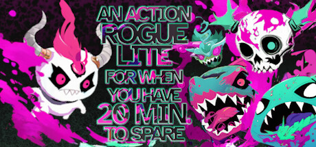 An Action Roguelite for when you have 20 minutes to spare banner