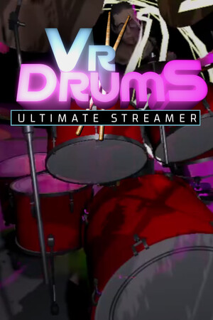 VR Drums Ultimate Streamer — Steam catalog