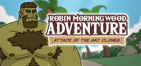 Robin Morningwood Adventure - Attack of the gay clones banner image