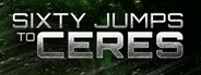 Sixty Jumps to Ceres
