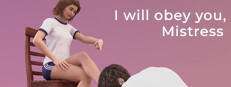 I will obey you, Mistress cover