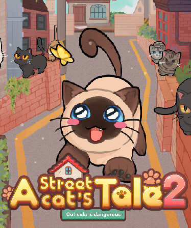 A Street Cat's Tale 2: Out side is dangerous