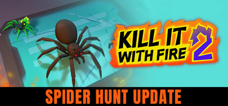 Kill It With Fire 2 banner image