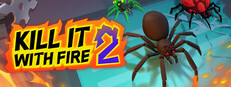 KILL IT WITH FIRE! 2