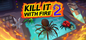 Kill It With Fire 2