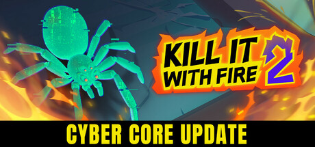 Kill It With Fire 2 banner image