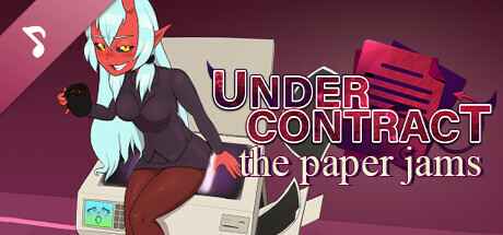 Under Contract - The Paper Jams (Original Soundtrack) banner image