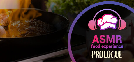 ASMR Food Experience: Prologue banner image