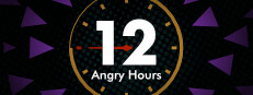 12 Angry Hours