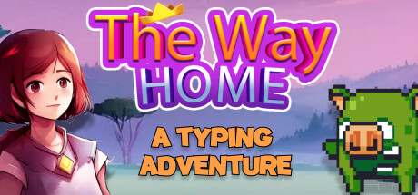 The Way Home - A Typing Adventure steam charts