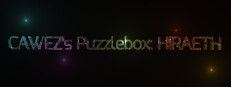 CAWEZ's Puzzlebox: HIRAETH