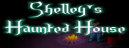 Shelley's Haunted House