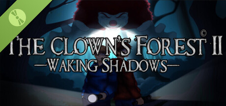 The Clown's Forest 2: Waking Shadows Demo