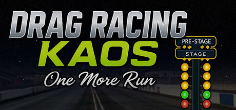 Drag Racing Kaos - One More Run