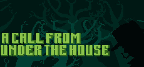 A Call From Under the House