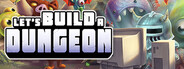 Let's Build a Dungeon