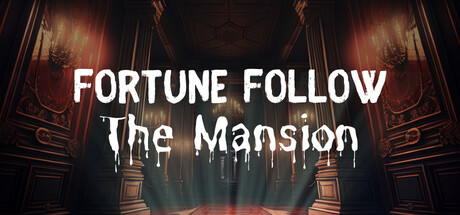 Fortune Follow: The Mansion Cover Image