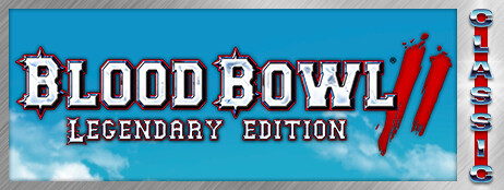 Blood Bowl 2: Legendary Edition (Classic) cover art