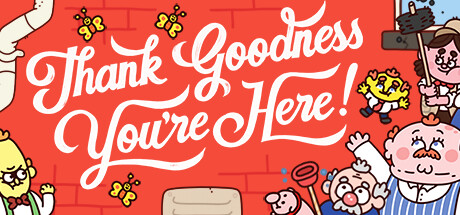 Thank Goodness You're Here! cover image