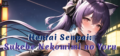 Hentai Senpai: Sukebe Nekomimi no Yoru steam charts