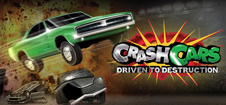 Crash Cars - Driven To Destruction banner